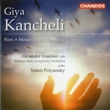 Giya Kancheli  - Simi - Mourned By The Wind  '2005 - Album