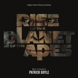 Patrick Doyle - Rise Of The Planet Of The Apes '2011