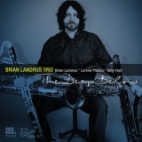 Brian Landrus Trio - The Deep Below '2015