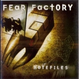 Fear Factory - Hatefiles '2003