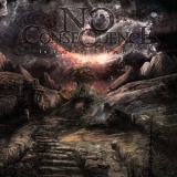 No Consequence - In The Shadow Of Gods '2009