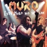 Muro - Este Muro No Se Cae '2003