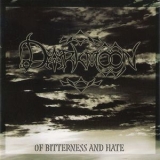 Darkmoon - Of Bitterness And Hate '2005