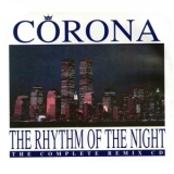 Corona - The Rhythm Of The Night (the Complete Remix CD) '1994