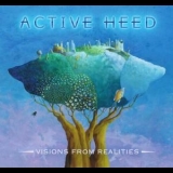 Active Heed - Visions From Realities '2013