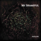 My Shameful - Hollow '2014