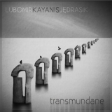 Kayanis - Transmundane '2015