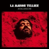 La Maison Tellier - Avalanche '2016 - Album