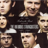 The Infamous Stringdusters - Fork In The Road '2007