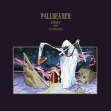 Pallbearer - Sorrow And Extinction '2014