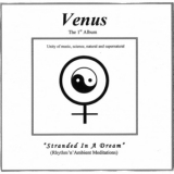 Venus - Stranded In A Dream '2006 - Album