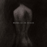 Being As An Ocean - Being As An Ocean '2015