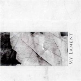 My Lament - Broken Leaf '2009