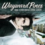 Charlie Clouser - Wayward Pines '2015 - Album