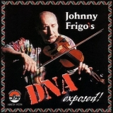 Johnny Frigo - Fonny Frigo's Dna Exposed! '2001