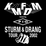 Kmfdm - Sturm & Drang Tour 2002 '2002