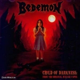 Bedemon - Child Of Darkness '2006