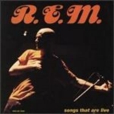 R.E.M. - Songs That Are Live '1995