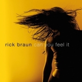 Rick Braun - Can You Feel It '2014