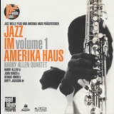 Harry Allen Quartet - Jazz Im Amerika Haus, Volume 1 '1994 - Album