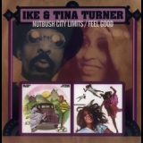 Ike & Tina Turner - Nutbush City Limits (1973) / Feel Good (1972) '2006