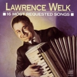 Lawrence Welk - 16 Most Requested Songs '1989