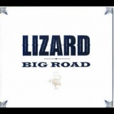 Lizard - Big Road '2012