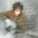 John Oates - 1000 Miles Of Life '2008