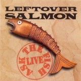 Leftover Salmon - Ask The Fish (Live) '1995 - Album