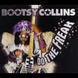 Bootsy Collins - Do The Freak '1998