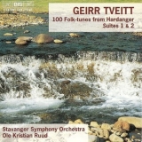 Geirr Tveitt - 100 Folk Tunes From Hardanger Suites 1 & 2 (stavanger So, Ruud) '1998