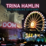 Trina Hamlin - The Hamburg Sessions '2016