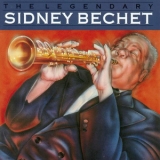 Sidney Bechet - The Legendary Sidney Bechet '1988