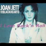 Joan Jett & The Blackhearts - I Love Rock'n Roll (2CD) '1992