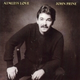 John Prine - Aimless Love '1984