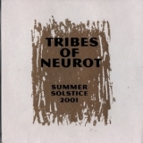 Tribes Of Neurot - Summer Solstice 2001 '2001 - Album