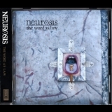 Neurosis - The Word As Law '1991