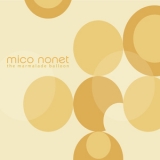 Mico Nonet - The Marmalade Balloon '2007