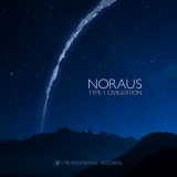Noraus - Type 1 Civilization '2016