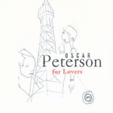 Oscar Peterson - For Lovers '2004