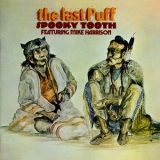 Spooky Tooth & Mike Harrison - The Last Puff '1970