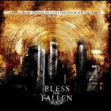 Bless The Fallen - The Eclectic Sounds Of A City Painted Black And White '2007
