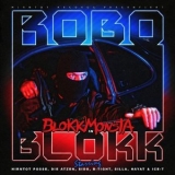 Blokkmonsta - Roboblokk '2012