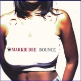 Markie Dee - Bounce (Single) '1997