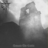 Fear Of Eternity - Toward The Castle '2005
