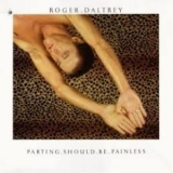 Roger Daltrey - Parting Should Be Painless '1984 - Album