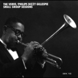 Dizzy Gillespie - The Verve Philips Small Group Sessions (CD7)  '2006