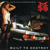 The Michael Schenker Group - Built To Destroy (Remastered 2000) '1983