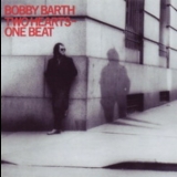 Bobby Barth - Two Hearts - One Beat '1986