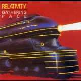 Relativity - Gathering Pace '1987